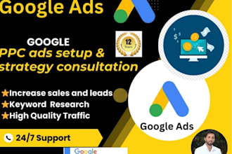 setup and manage highly performing google ads PPC search ads campaigns