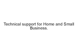 provide technical support for home and small business