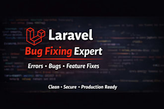 fix critical laravel bugs and build secure scalable features