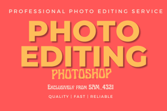 be your photoshop editing expert, photo editing