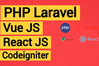 be your php laravel developer, php web developer, full stack developer