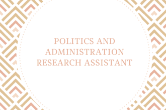 be your research assistant in politics and development work