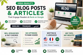 write high quality SEO blog posts and articles  in english, french, arabic