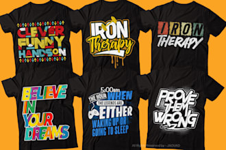 create awesome typography and custom graphic t shirt design