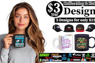 do awesome custom coffee cup mug designs or hat cap designs for you