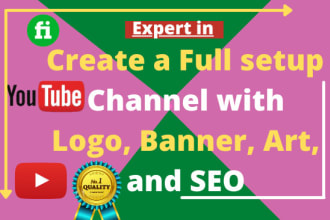 create and full setup youtube channel with logo, banner, intro, SEO