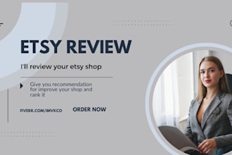 review your etsy shop and help you to optimize it