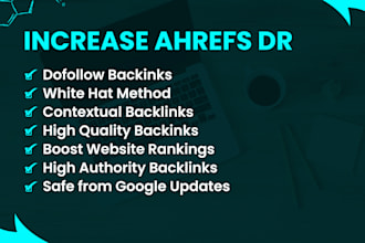 increase ahrefs DR permenent via high da white hat dofollow seo baccklinks