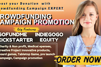 do crowdfunding promotion kickstarter gofundme indiegogo fundraising campaign