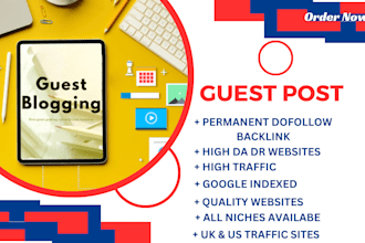 publish articles on high da,DR high traffic guest post websites