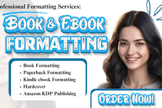do ebook formatting, kindle book layout design, paperback formatting, publishing