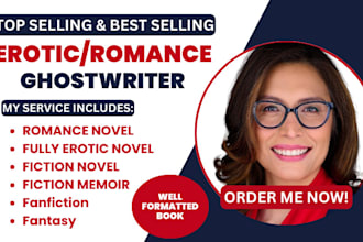 ghostwrite your top selling 30k erotic story, romance, fiction novel ghostwriter