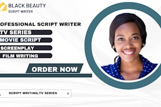 write an amazing movie script,screenwriting,tv series,screenplay,film script
