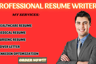 write you healthcare resume,  medical resume, cover letter, optimized linkedin