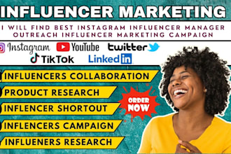 be your influencer manager influencer marketing outreach campaign for your brand
