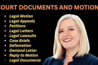 write legal motions, complaints and lawsuits for your case