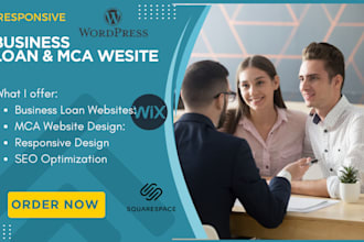design responsive mca or business loan website with wix, wordpres or squarespace