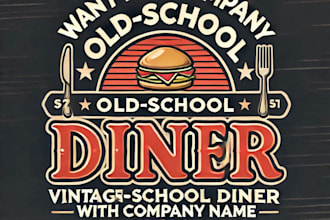 do wonderful old school diner vintage logo design with unlimited review