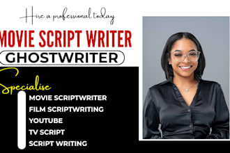 be your movie script writer film scriptwriting youtube tv script script writing