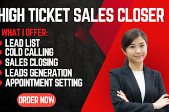 high ticket sales closer sales representative sales  b2b lead generation expert