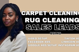 carpet cleaning leads rug cleaning leads upholstery facebook ads google ad video