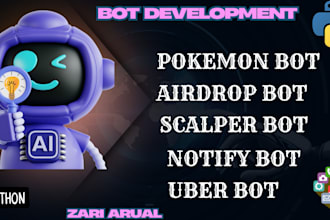 develop a powerful pokémon bot airdrop bot scalper bot notify bot uber bot
