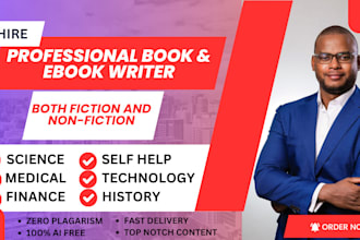 ghostwrite non fiction book, self help ebook, medical ebook, fiction book writer