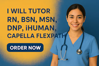tutor rn, bsn, msn, dnp, ihuman, capella flexpath