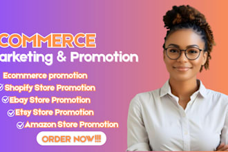 boost shopify store sales, ebay store, amazon, redbubble store,  etsy promotion