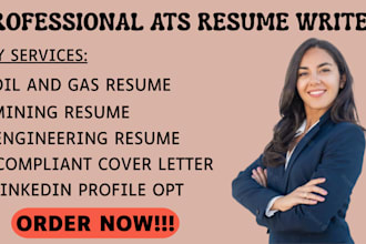 write ats resume for technical career in oil and gas, mining, engineering indus