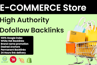 do high ranking SEO backlinks for ecommerce, shopify, esty, ebay, and amazon