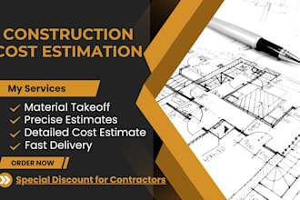 provide material takeoff and construction cost estimation