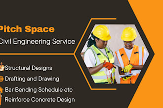 provide structural design and drafting for civil engineering projects