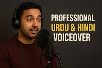 record professional urdu, hindi and english voice over for youtube, ads