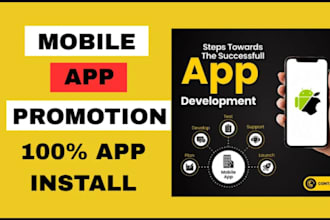 do android mobile app promotion, game promotion, app install