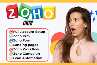 set up and customize zoho crm, zoho creator zoho campaigns zoho form