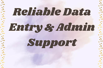 assist with data entry, admin tasks, and virtual support