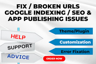 fix 404,403,503 errors, broken urls, google indexing, SEO, app publishing issue