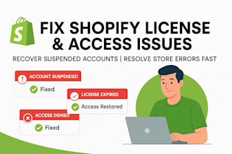 fix shopify license issues and resolve store access problems, account suspension