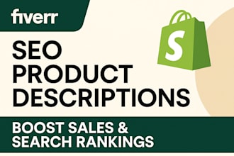 be your shopify expert and product description writer