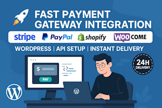 integrate any payment gateway fast stripe paypal shopify woocommerce wordpress