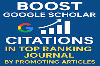 boost google scholar citations in top ranking journal by promoting articles