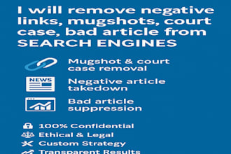 remove negative link, mugshot court case removal, bad article from search engine