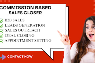 do commission based sales b2b sales closer high ticket sales closer salesperson