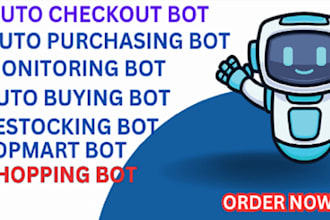 auto buying bot, auto checkout bot, auto purchase bot, monitor bot scalping bot