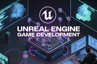 develop your game in unreal engine, fully create an unreal engine 5 game system