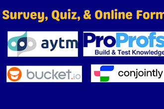 design survey, quiz, form on bucket io, aytm, conjointly, proprof, involve me