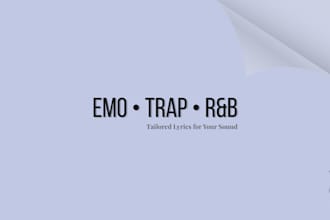 write custom emo trap, sad rap, or rnb lyrics for your song