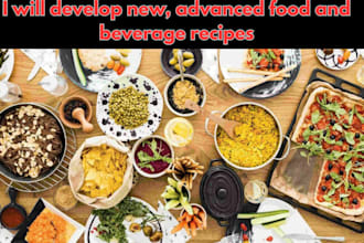 develop new, advanced food and beverage recipes for your business