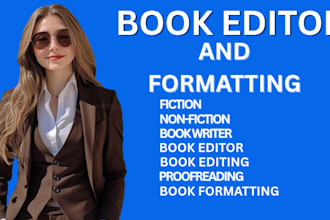 book editing, proofreading, line editing and formatting for various genres
